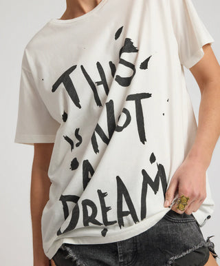 This Is Not A Dream Boyfriend Tee - White